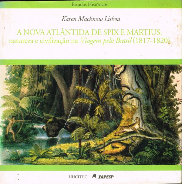 Nova Atlântida de Spix e Martius, A